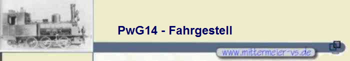 PwG14 - Fahrgestell PwG14 - Fahrgestell